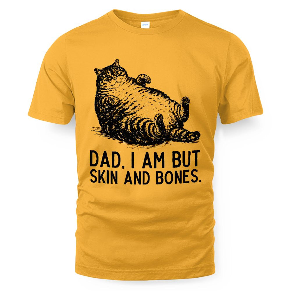 ETT4193 Dad I Am But Skin and Bones