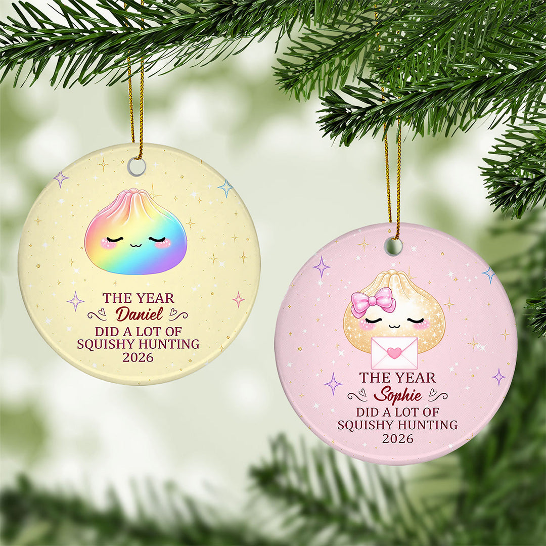 UPST171 The Year Did A Lot Of Squishy Hunting - Personalized Ceramic Ornament