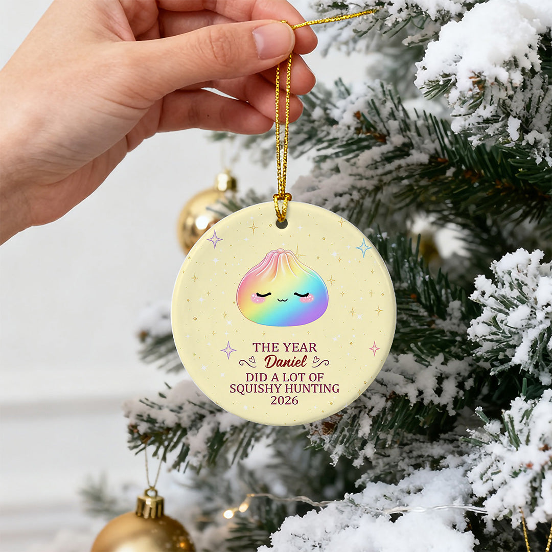 UPST171 The Year Did A Lot Of Squishy Hunting - Personalized Ceramic Ornament