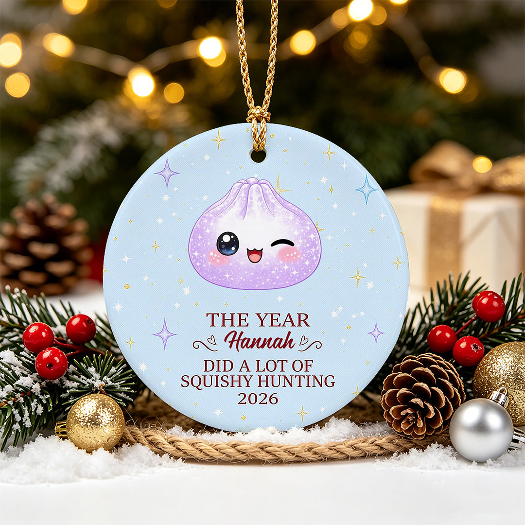 UPST171 The Year Did A Lot Of Squishy Hunting - Personalized Ceramic Ornament