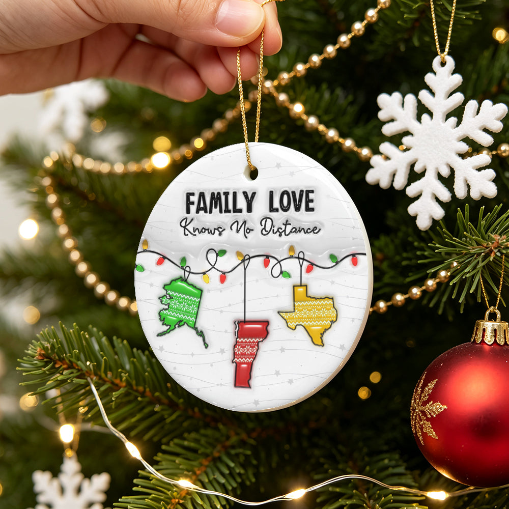 UPST172 Family Love Knows No Distance - Personalized Ceramic Ornament
