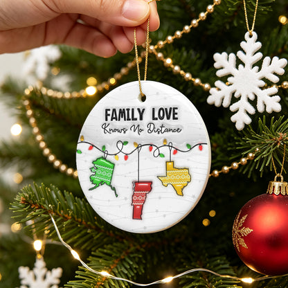 UPST172 Family Love Knows No Distance - Personalized Ceramic Ornament