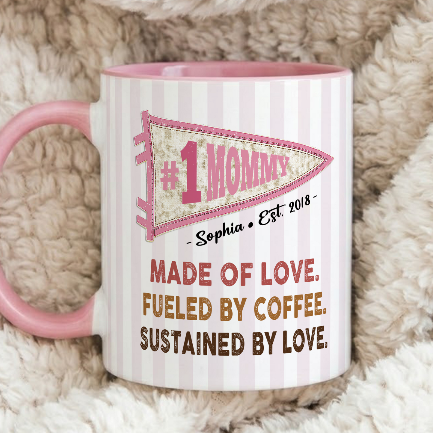 VPST58 Mom Made Of Love Fueled By Coffee Sustained By Love Pennant Flag - Personalized White Mug Accent Mug
