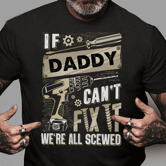 UPST31 If Cant Fix It We're All Scewed - Personalized Custom T-shirt Hoodie