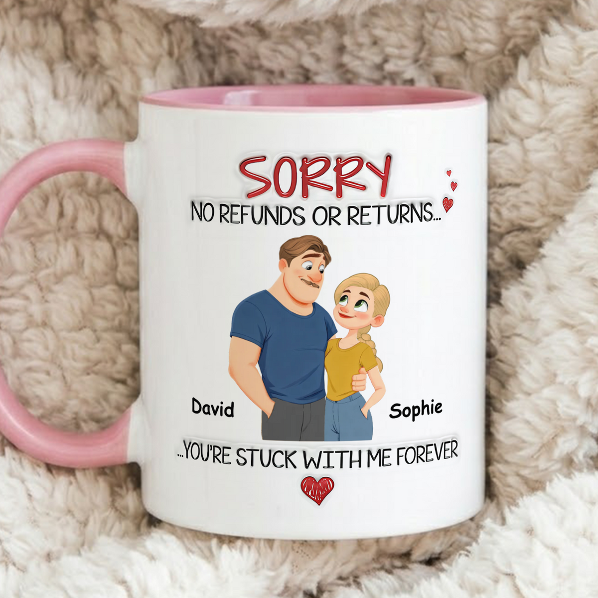 VPST87 You Are Stuck With Me Forever - Personalized White Mug Accent Mug