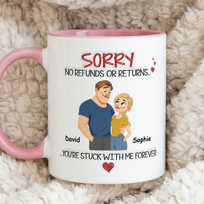 VPST87 You Are Stuck With Me Forever - Personalized White Mug Accent Mug