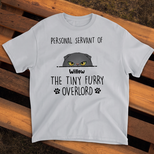 MPST08 Personal Servant Of The Tiny Furry Overlords - Personalized T-shirt Hoodie