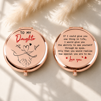 VPST41 To My Daughter How Special You Are To Me - Personalized Custom Compact Mirror