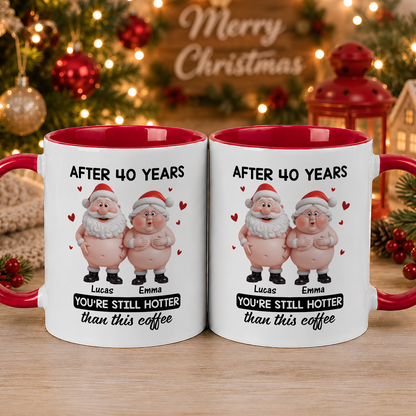 VPST55 You're Still Hotter Than This Coffee Christmas Couple Funny - White Mug Accent Mug