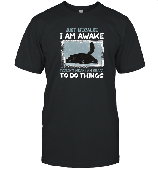 Miah1361 Just Because I Am Awake Doesn't Mean I Am Ready To Do Things
