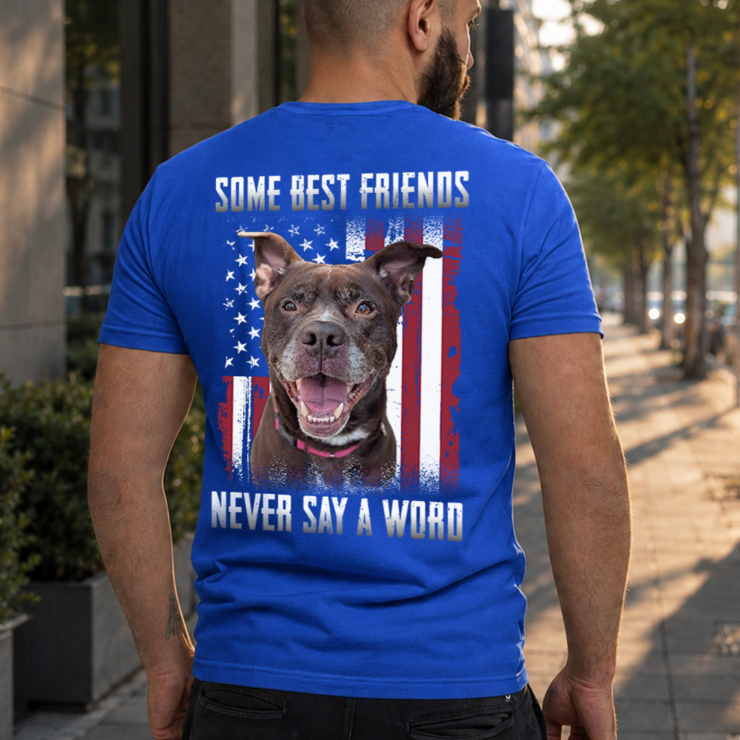 VPST64 Some Best Friends Never Say A Word - Personalized Back T-shirt Hoodie