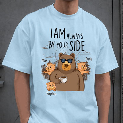 VPST51 I Am Always By Your Side - Personalized T-shirt Hoodie