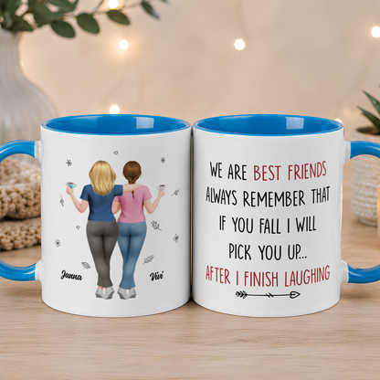 VPST79 I Will Pick You Up After I Finish Laughing - Personalized White Mug Accent Mug