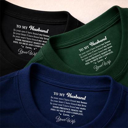 PST253 Your Presence Makes Me Feel So Rich And Complete - Personalized Inside Neck Print T-Shirt