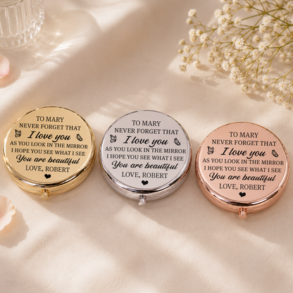 VPST42 Never Forget That I Love You - Personalized Custom Compact Mirror