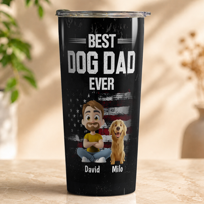 VPST65 American Best Dog Dad Ever - Personalized Custom Tumbler
