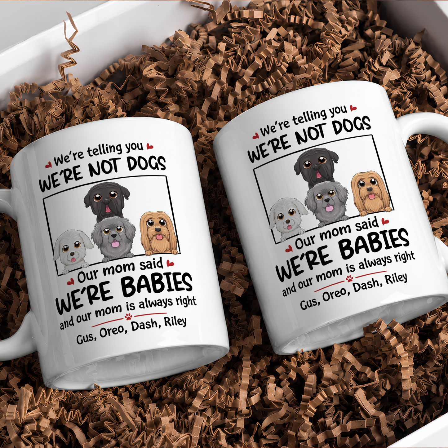 VPST24 I'm Not A Dog I'm A Baby - Personalized White Mug Accent Mug
