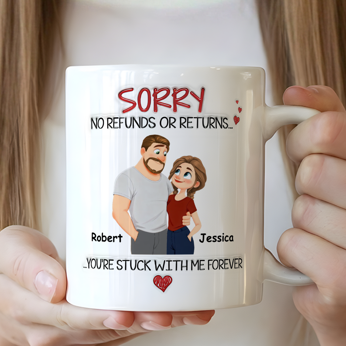 VPST87 You Are Stuck With Me Forever - Personalized White Mug Accent Mug