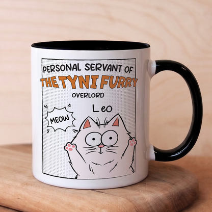 MPST10 Personal Servant Of The Tiny Furry Overlords - Personalized White Mug Accent Mug