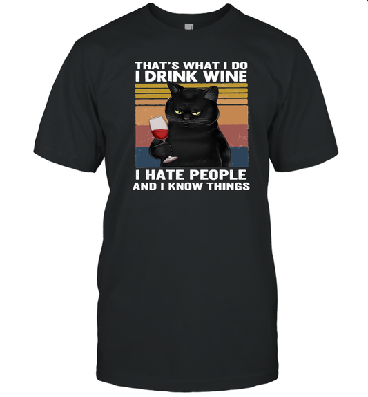 Miah780a That's What I Do I Drink Wine I Hate People And I Know Things