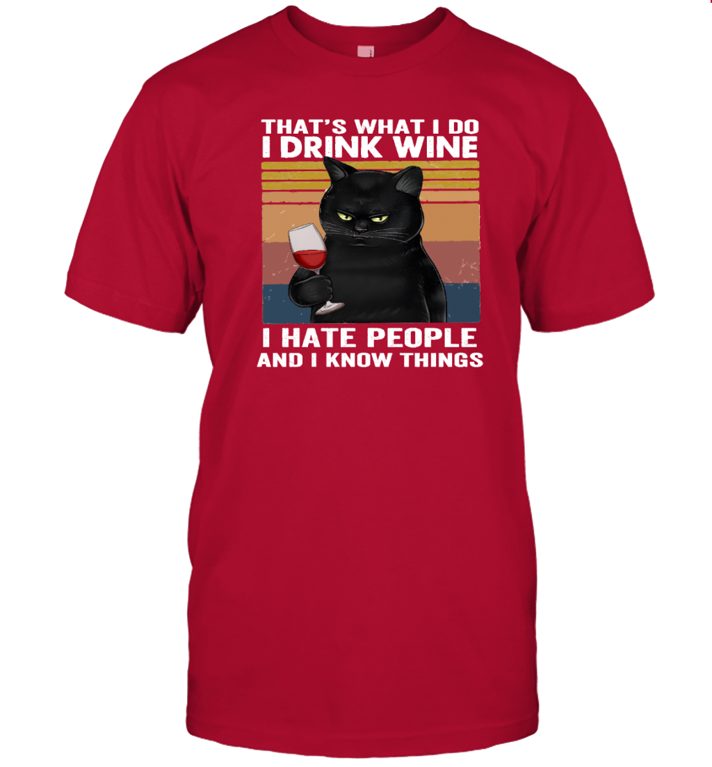 Miah780a That's What I Do I Drink Wine I Hate People And I Know Things