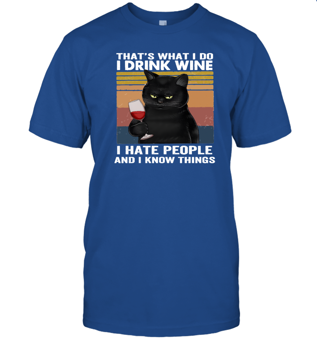 Miah780a That's What I Do I Drink Wine I Hate People And I Know Things