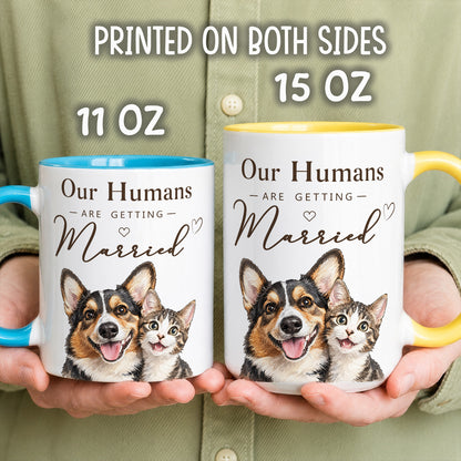 PST239 My Humans Are Getting Married - Personalized White Mug Accent Mug