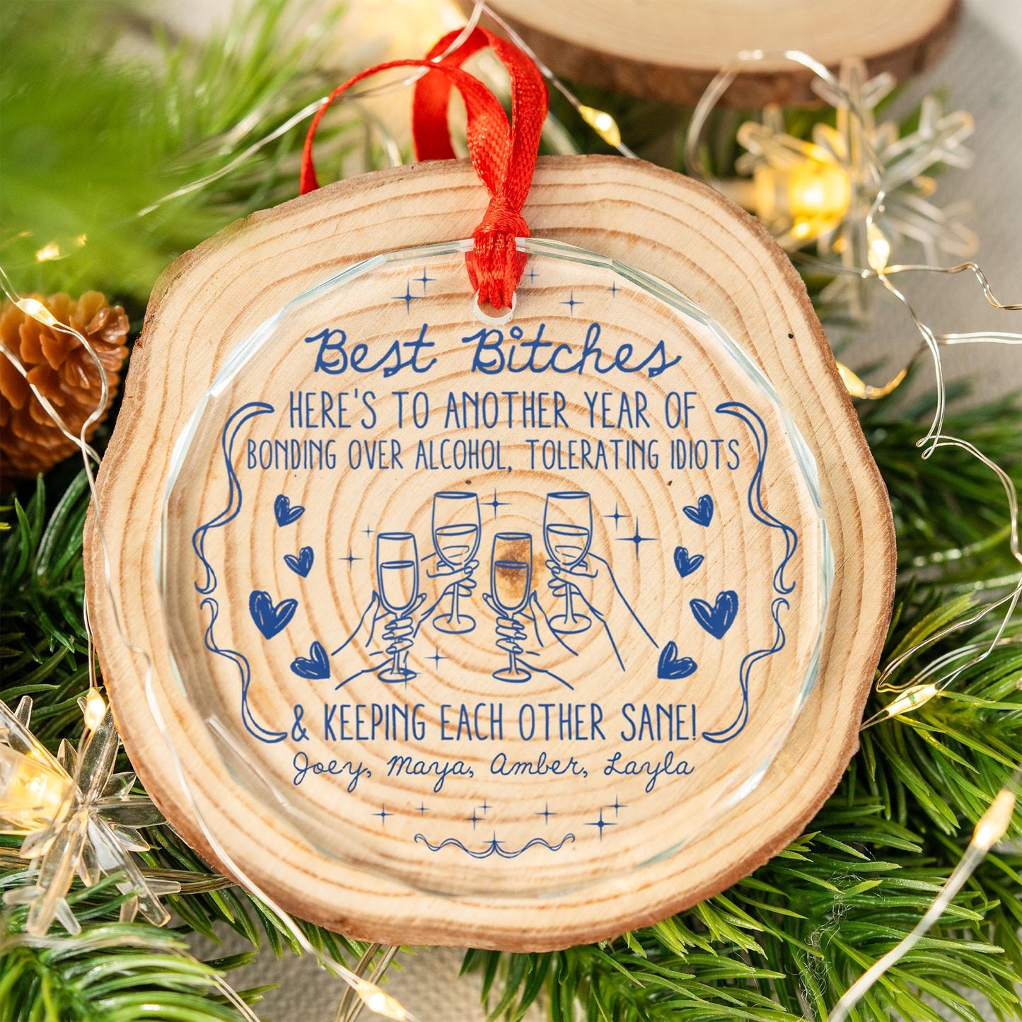 PSTG03 Best B*tches Here's To Another Year Of Bonding Over Alcohol - Personalized Glass Ornament