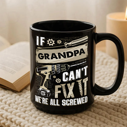 UPST31 If Cant Fix It We're All Scewed - Personalized Black Mug