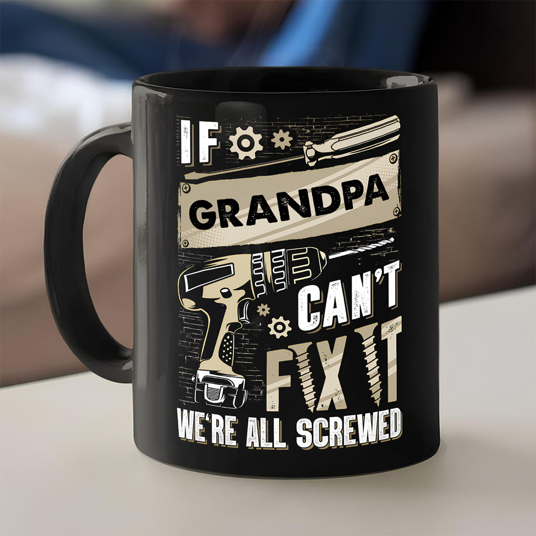 UPST31 If Cant Fix It We're All Scewed - Personalized Black Mug