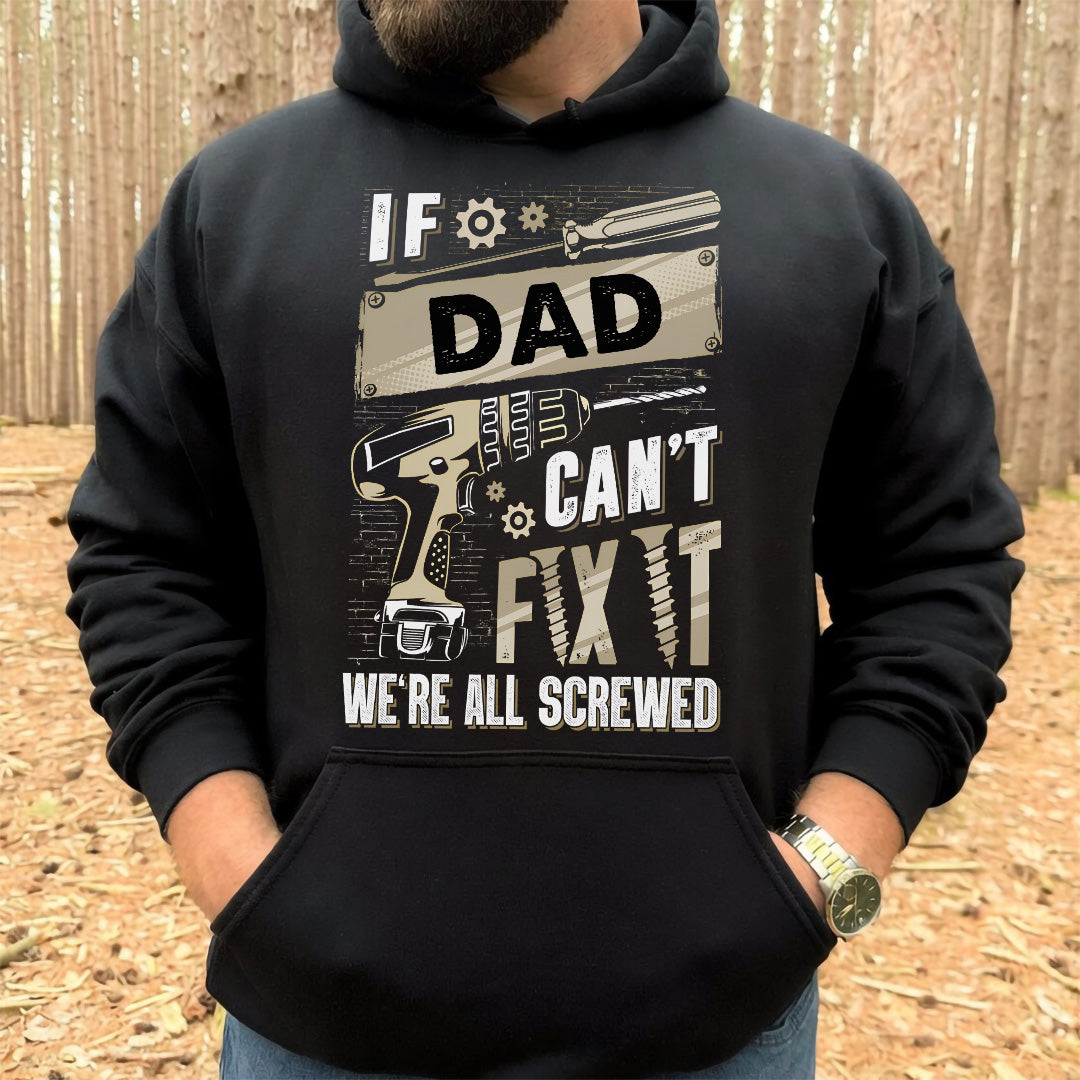 UPST31 If Cant Fix It We're All Scewed - Personalized Custom T-shirt Hoodie