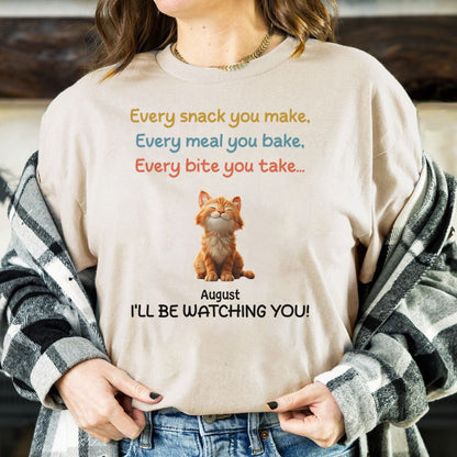 PST62 I'll Be Watching You Cat Lover - Personalized Custom T-shirt
