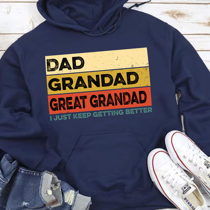 PST212 I Just Keep Getting Better - Personalized Custom T-shirt Hoodie