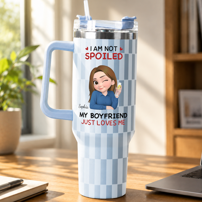 VPST73 I'm Not Spoiled My Husband Just Loves Me - Personalized 40oz Tumbler Handle Color