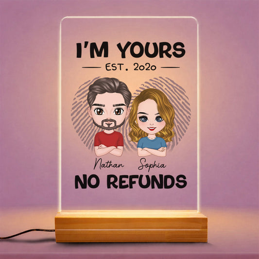 PNL02 I'm Yours No Refunds - Personalized Night Light