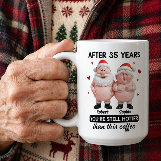 VPST55 You're Still Hotter Than This Coffee Christmas Couple Funny - White Mug Accent Mug