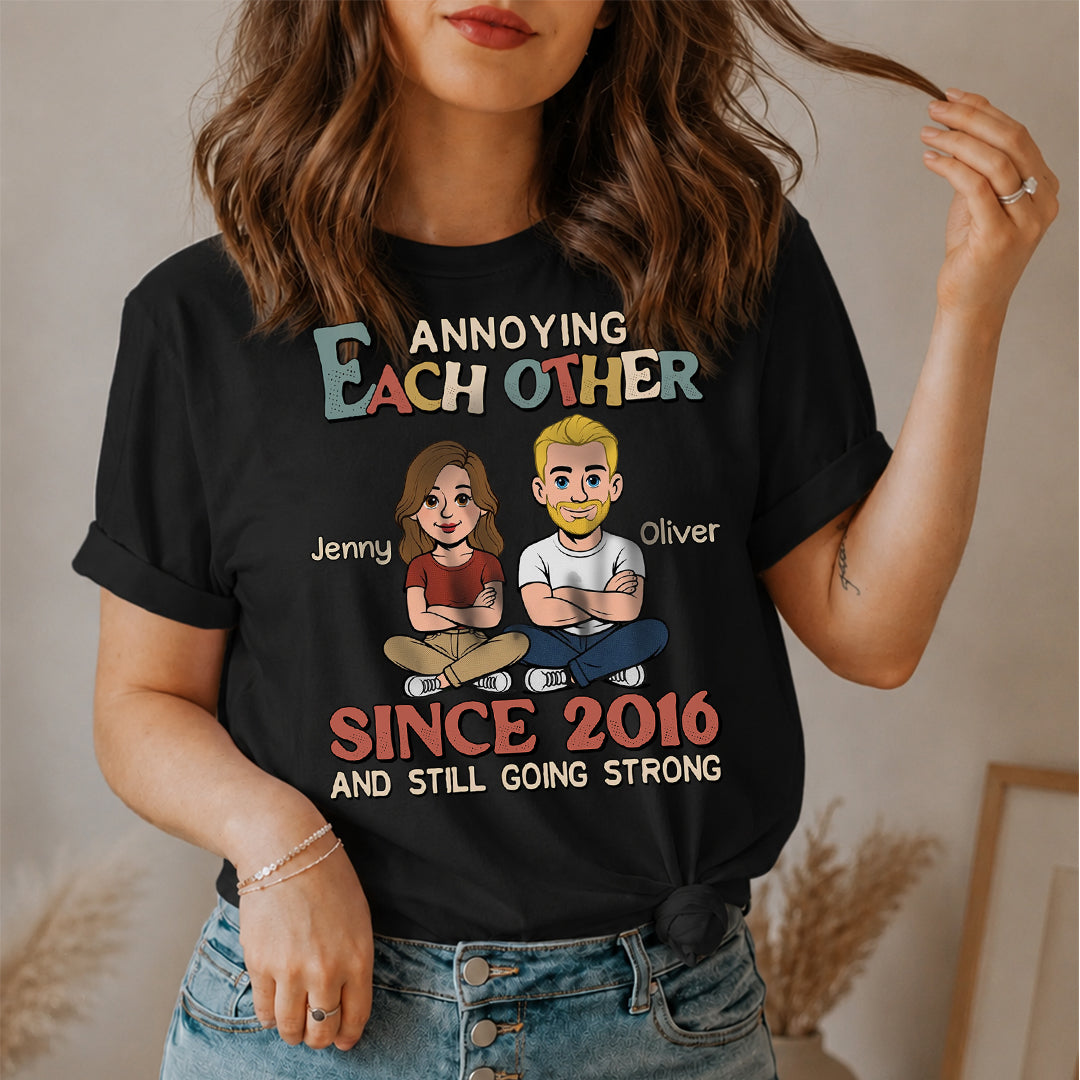PST241 Annoying Each Other Since - Personalized T-shirt Hoodie