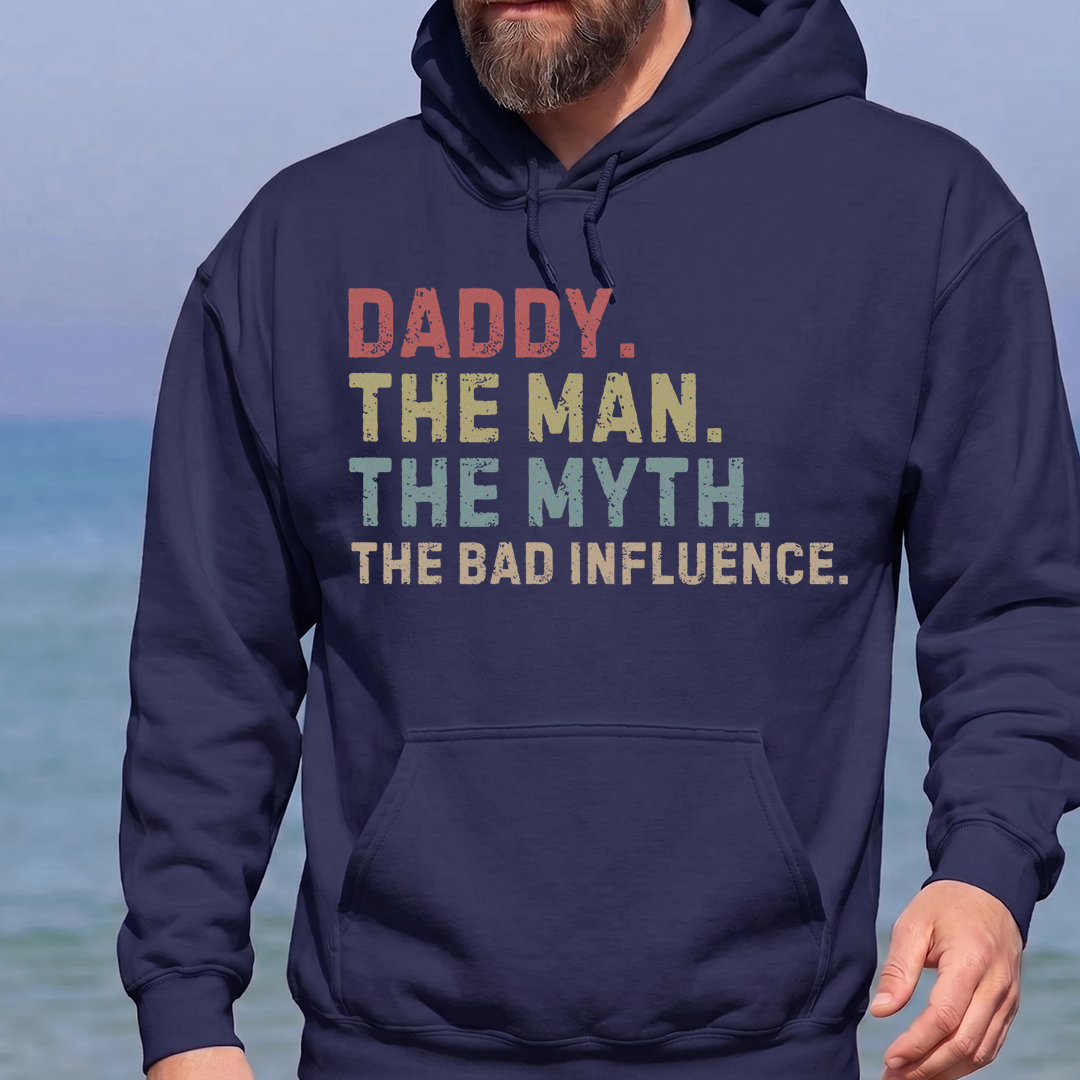 PST218 Dad The Man The Myth The Bad Influencer - Personalized Custom T-shirt Hoodie