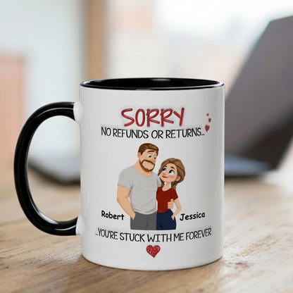 VPST87 You Are Stuck With Me Forever - Personalized White Mug Accent Mug