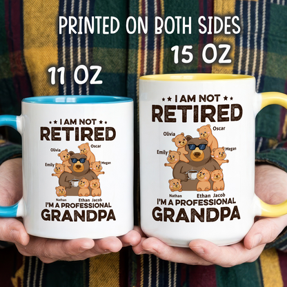 VPST05 I'm Not Retired I'm A Professional Grandpa - Personalized White Mug Accent Mug