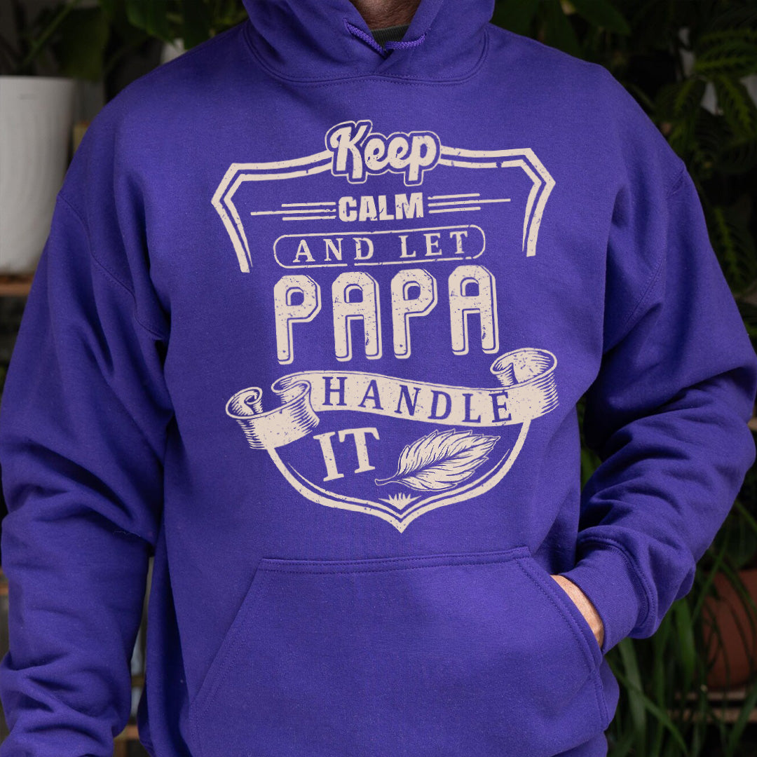 PST221 Keep Calm And Let Dad Handle It - Personalized Custom T-shirt Hoodie