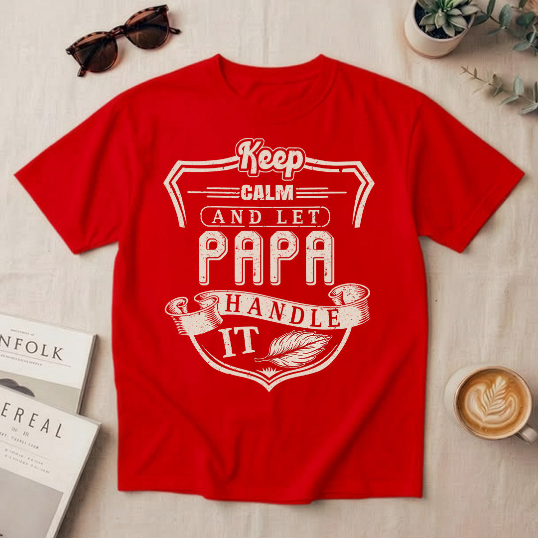 PST221 Keep Calm And Let Dad Handle It - Personalized Custom T-shirt Hoodie