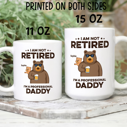 VPST05 I'm Not Retired I'm A Professional Grandpa - Personalized White Mug Accent Mug