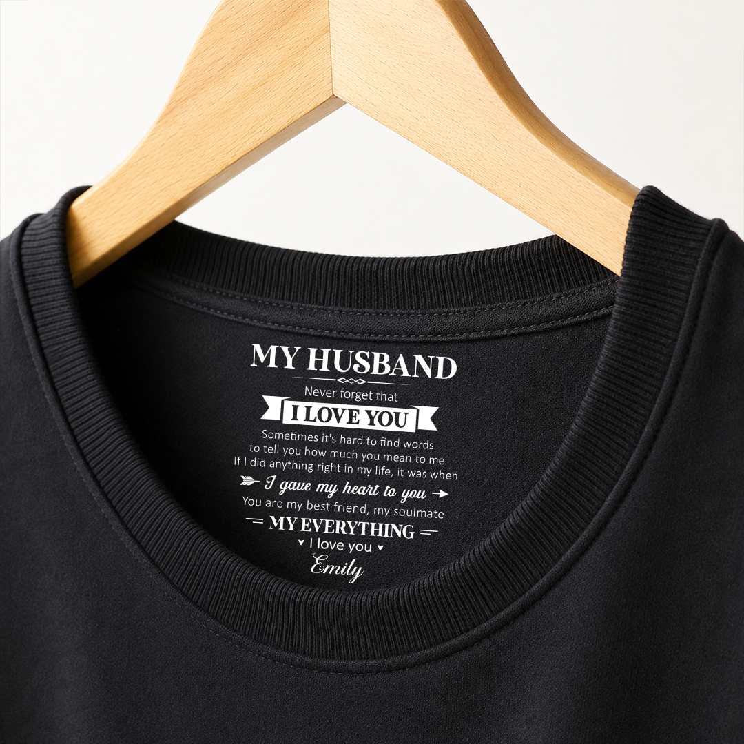 PST248 My Soulmate My Eveything I Love You - Personalized Inside Neck Print T-Shirt