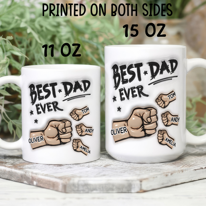 VPST11 Best Dad Ever 3D Inflated Effect - Personalized Mug