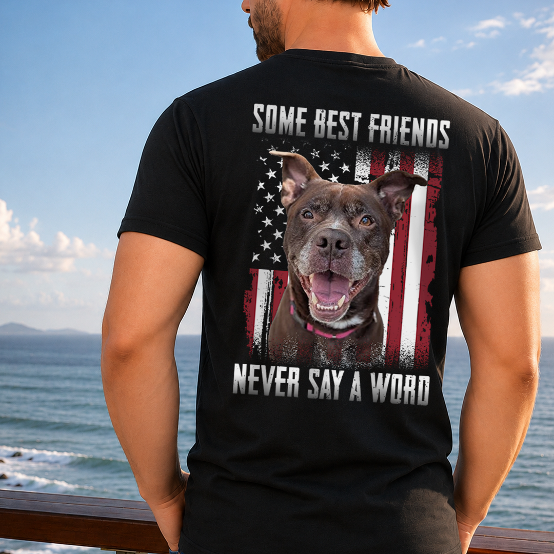 VPST64 Some Best Friends Never Say A Word - Personalized Back T-shirt Hoodie