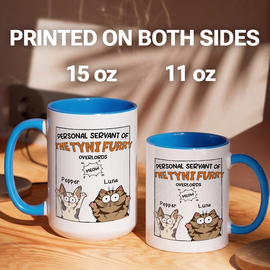 MPST10 Personal Servant Of The Tiny Furry Overlords - Personalized White Mug Accent Mug