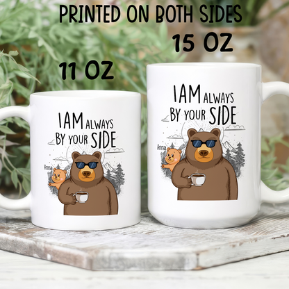 VPST51 I Am Always By Your Side - Personalized White Mug Accent Mug