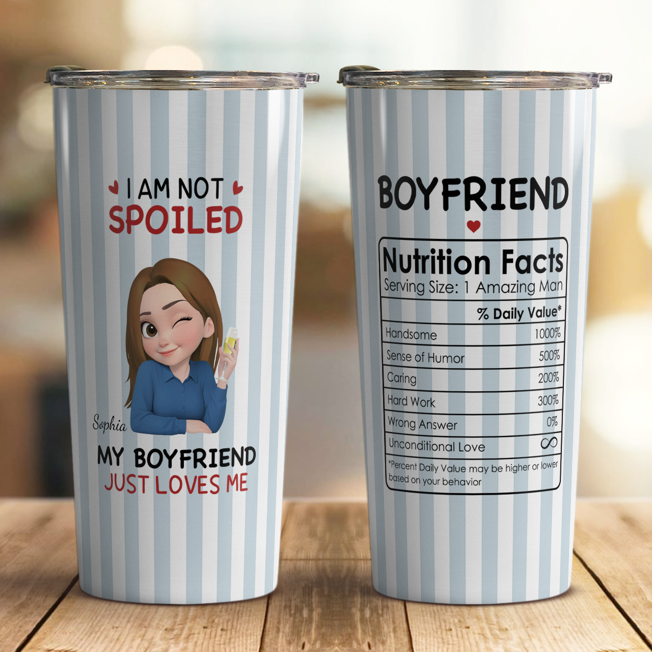 VPST70 I'm Not Spoiled My Husband Just Loves Me - Personalized Custom Tumbler