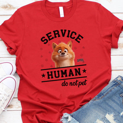 PST61 Service Human Do not Pet Dog Lover - Personalized Custom T-shirt